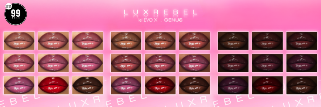 Lipgloss #2 - EvoX/Genus	&lt;a href=&quot;http://maps.secondlife.com/secondlife/Sacred%20Woods/113/230/2802&quot; target=&quot;_blank&quot;&gt;Teleport&lt;/a&gt;