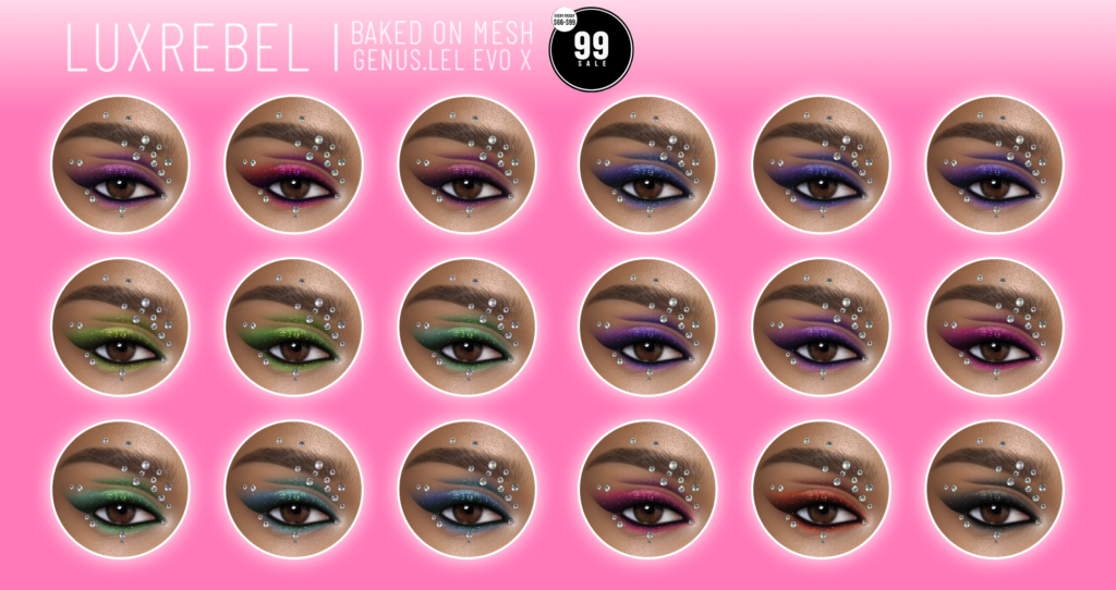 Eyeshadow #3 - EvoX/Genus	&lt;a href=&quot;http://maps.secondlife.com/secondlife/Sacred%20Woods/113/230/2802&quot; target=&quot;_blank&quot;&gt;Teleport&lt;/a&gt;