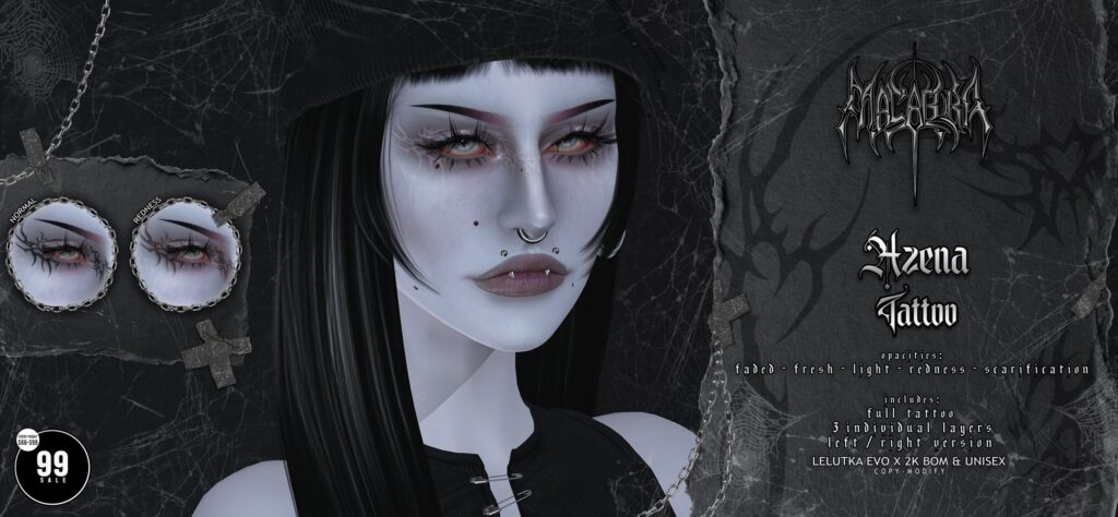 Azena Tattoo - EvoX	&lt;a href=&quot;https://maps.secondlife.com/secondlife/Air%20Tides/103/180/1744&quot; target=&quot;_blank&quot;&gt;Teleport&lt;/a&gt;