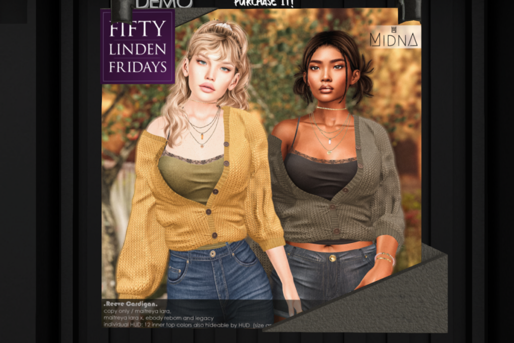 Reeve Cardigan - Legacy/Maitreya/Reborn/+mods	&lt;a href=&quot;&lt;a href=&quot;http://maps.secondlife.com/secondlife/AM%20corporate/93/77/1526&quot; target=&quot;_blank&quot;&gt;Teleport&lt;/a&gt;&quot; target=&quot;_blank&quot;&gt;Teleport&lt;/a&gt;