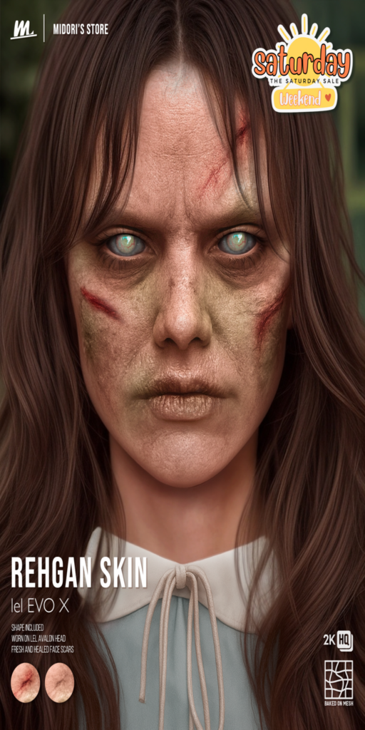 Rehgan Skin - EvoX	&lt;a href=&quot;https://maps.secondlife.com/secondlife/Oasis%20Paradise/223/54/700&quot; target=&quot;_blank&quot;&gt;Teleport&lt;/a&gt;