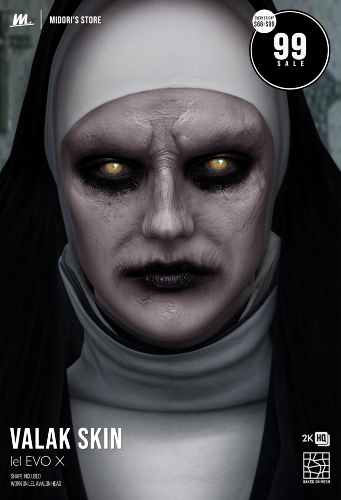 Valak Skin - EvoX	&lt;a href=&quot;https://maps.secondlife.com/secondlife/Oasis%20Paradise/223/54/700&quot; target=&quot;_blank&quot;&gt;Teleport&lt;/a&gt;