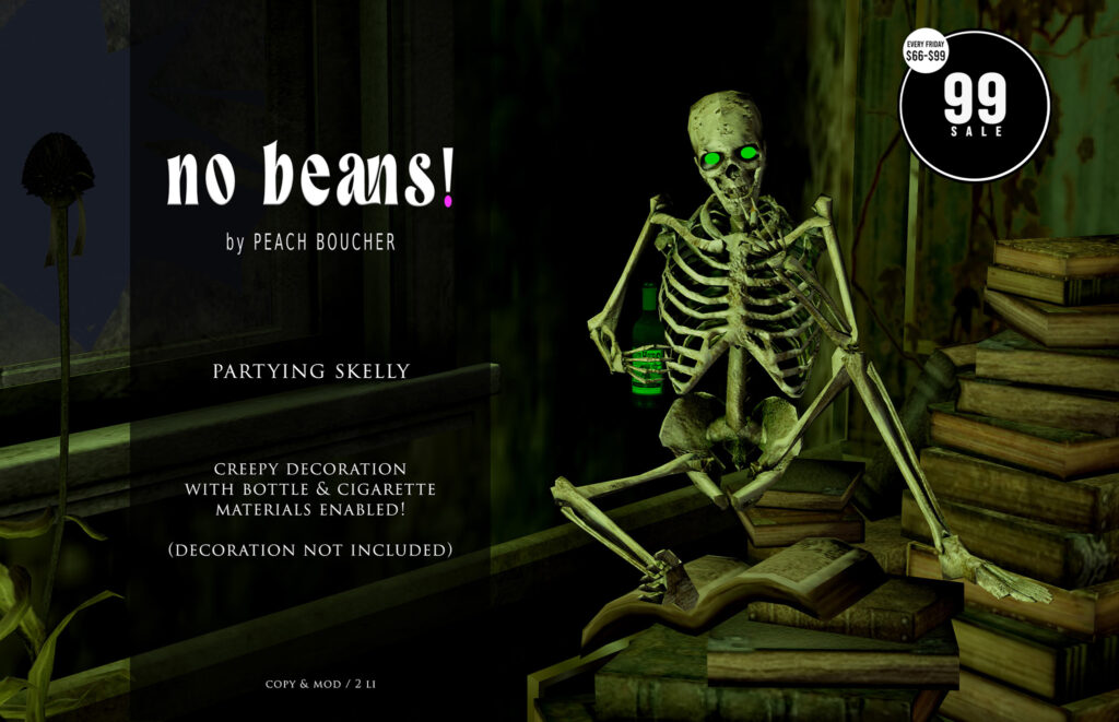 Partying Skelly Decor	&lt;a href=&quot;http://maps.secondlife.com/secondlife/Ethereal%20Shores/29/176/3002&quot; target=&quot;_blank&quot;&gt;Teleport&lt;/a&gt;