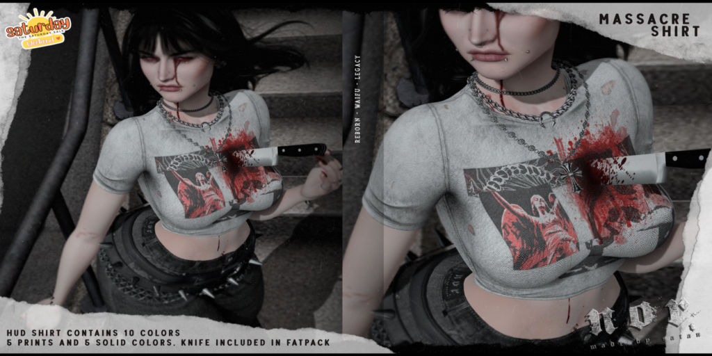 Massacre Shirt - Legacy/Reborn/+mods	&lt;a href=&quot;https://maps.secondlife.com/secondlife/Lockheart/165/76/3002&quot; target=&quot;_blank&quot;&gt;Teleport&lt;/a&gt;