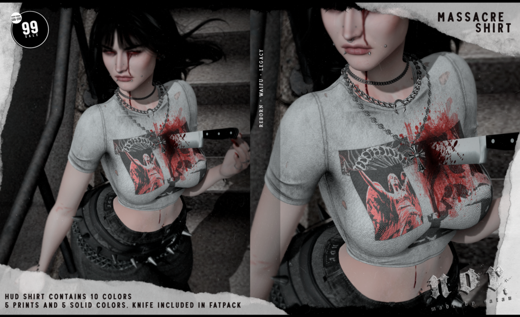 Massacre Shirt - Legacy/Reborn/+mods	&lt;a href=&quot;http://maps.secondlife.com/secondlife/Lockheart/170/63/3002&quot; target=&quot;_blank&quot;&gt;Teleport&lt;/a&gt;