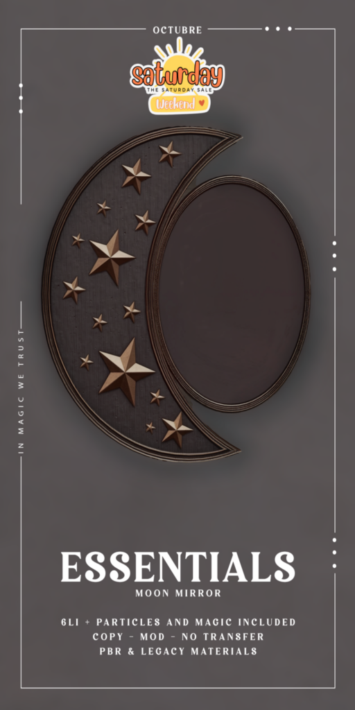 Essentials Moon Mirror	&lt;a href=&quot;http://maps.secondlife.com/secondlife/Mellor/97/37/27&quot; target=&quot;_blank&quot;&gt;Teleport&lt;/a&gt;