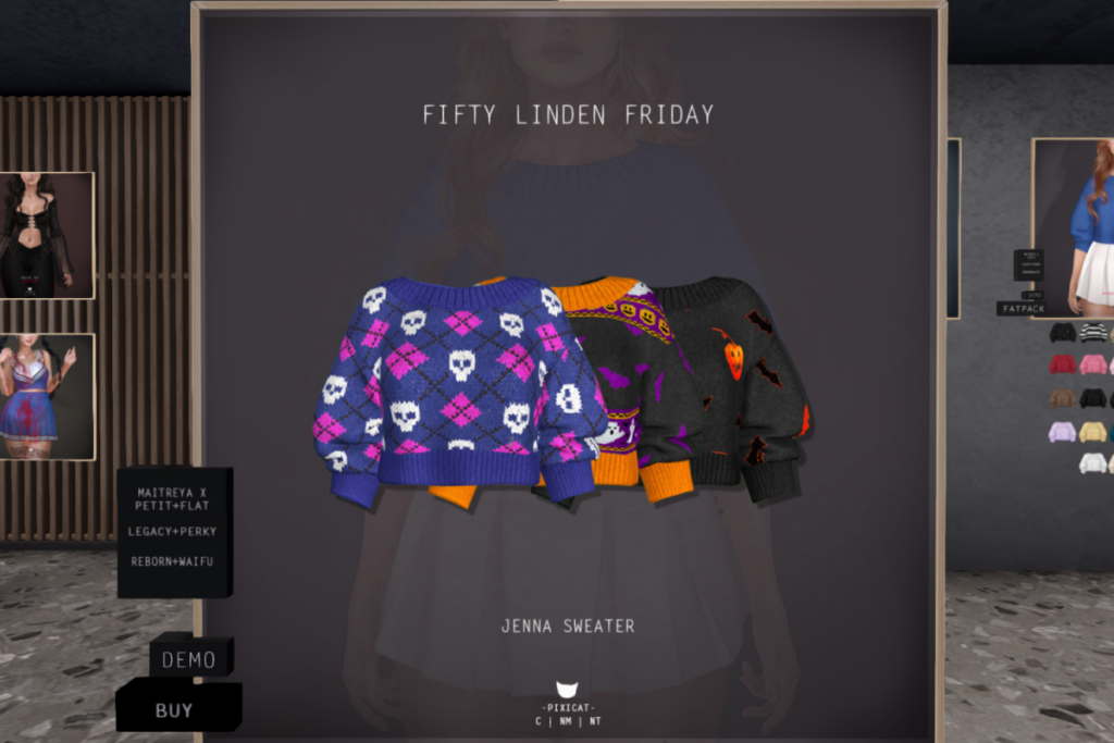 Jenna Sweater - Legacy/MaitreyaX/Reborn/+mods	&lt;a href=&quot;http://maps.secondlife.com/secondlife/Pixicat/131/161/21&quot; target=&quot;_blank&quot;&gt;Teleport&lt;/a&gt;