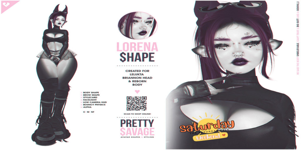 Lorena Shape - EvoX Briannon/Reborn	&lt;a href=&quot;http://maps.secondlife.com/secondlife/Morton%20Mains/26/65/110&quot; target=&quot;_blank&quot;&gt;Teleport&lt;/a&gt;