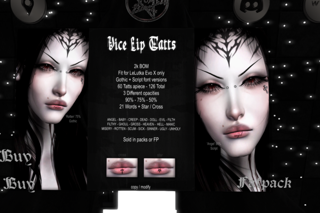 Vice Lip Tattoos - EvoX, L$299 each
