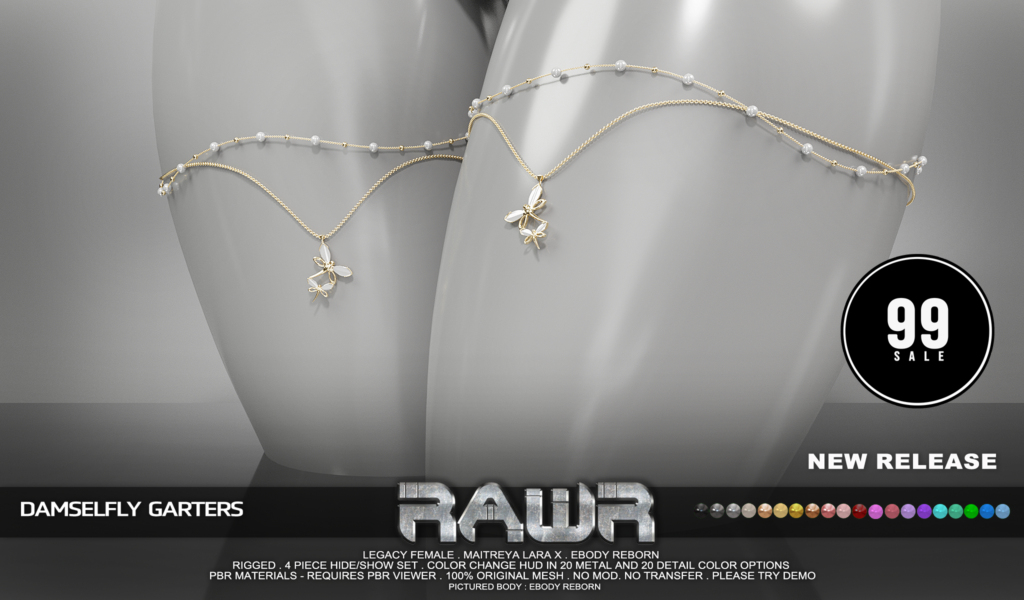 Damselfly Garters - Legacy/MaitreyaX/Reborn	&lt;a href=&quot;http://maps.secondlife.com/secondlife/RAWR/62/141/21&quot; target=&quot;_blank&quot;&gt;Teleport&lt;/a&gt;