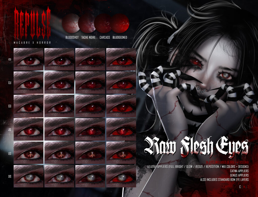 Raw Flesh Eyes - BOM/Catwa/Evo/EvoX/Genus	&lt;a href=&quot;https://maps.secondlife.com/secondlife/REPULSE/&quot; target=&quot;_blank&quot;&gt;Teleport&lt;/a&gt;