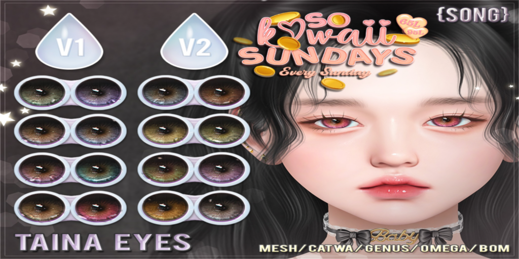 Taina Eyes - BOM/Catwa/Genus/Mesh/Omega	&lt;a href=&quot;https://maps.secondlife.com/secondlife/Land%20Rentals/223/83/1064&quot; target=&quot;_blank&quot;&gt;Teleport&lt;/a&gt;
