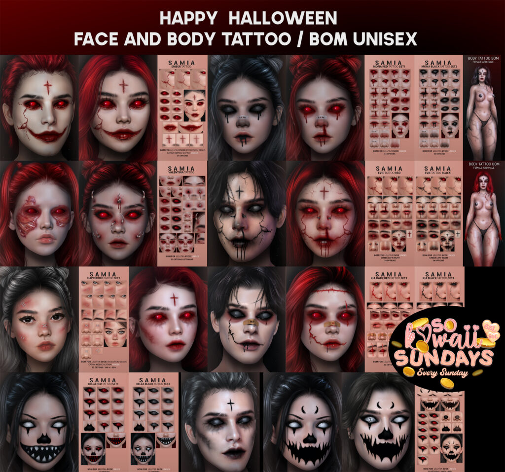 Various Face &amp; Body Halloween Tattoos &amp; Makeup	&lt;a href=&quot;http://maps.secondlife.com/secondlife/District%20Blue/214/105/3006&quot; target=&quot;_blank&quot;&gt;Teleport&lt;/a&gt;