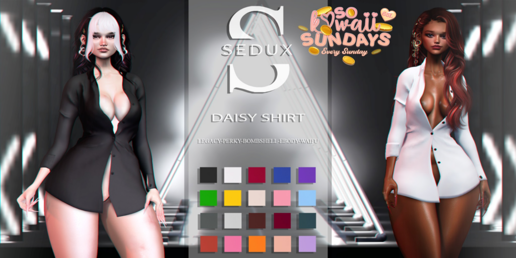 Daisy Shirt - Legacy/Reborn/+mods	&lt;a href=&quot;http://maps.secondlife.com/secondlife/Crystal%20Isle/129/210/25&quot; target=&quot;_blank&quot;&gt;Teleport&lt;/a&gt;