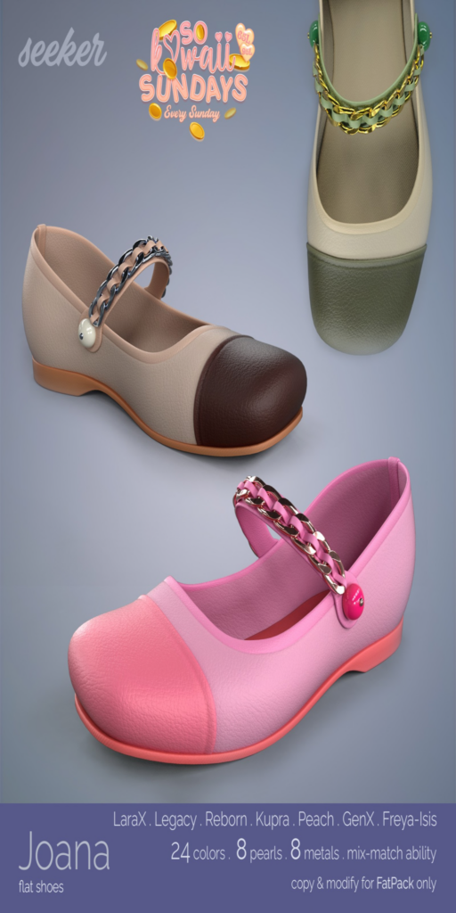 Joana Flats - BellezaOG/GenX/inithium/Legacy/MaitreyaX/Peach/Reborn	&lt;a href=&quot;http://maps.secondlife.com/secondlife/Taejin/198/93/2003&quot; target=&quot;_blank&quot;&gt;Teleport&lt;/a&gt;