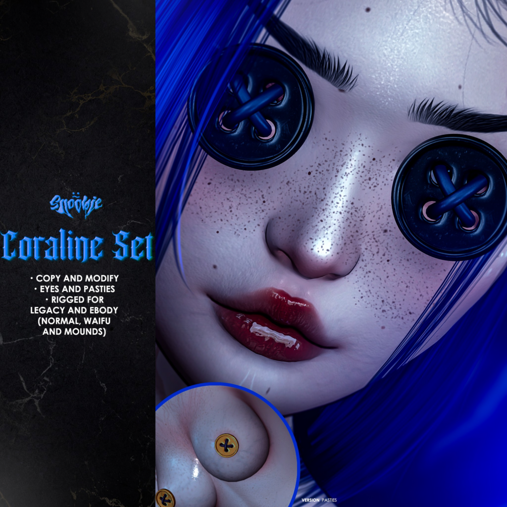 Coraline Set Accessories - Legacy/Reborn/+mods	&lt;a href=&quot;http://maps.secondlife.com/secondlife/Cookies/217/189/2222&quot; target=&quot;_blank&quot;&gt;Teleport&lt;/a&gt;