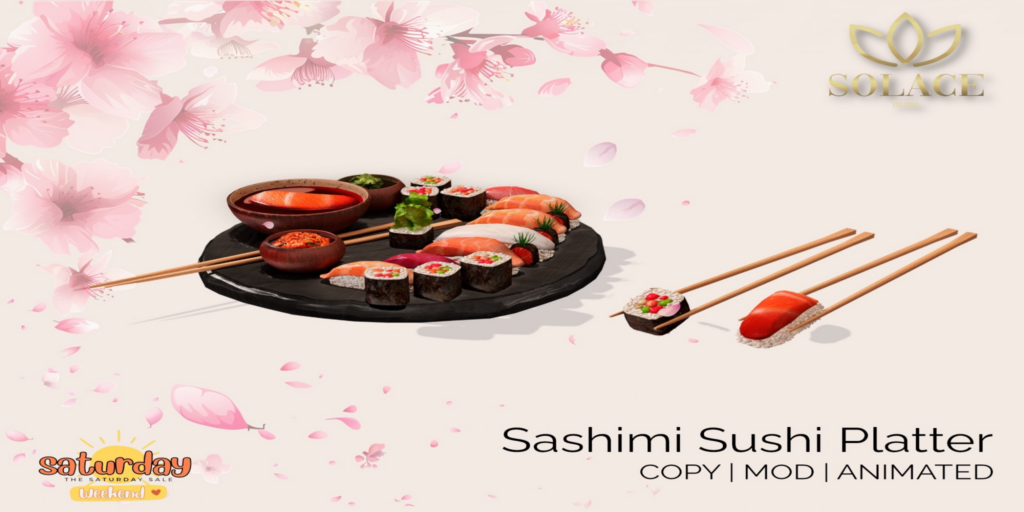 Sashimi Sushi Platter 	&lt;a href=&quot;http://maps.secondlife.com/secondlife/Walker%20Ridge/89/208/2498&quot; target=&quot;_blank&quot;&gt;Teleport&lt;/a&gt;