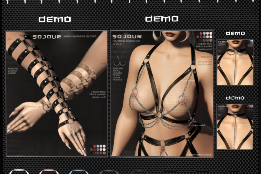 Carmen Harness Gloves - Legacy/MaitreyaX/Reborn, L$249 each/L$1099 FP | Carmen Harness Bralet - Legacy/MaitreyaX/Reborn/+mods, L$299 each/L$1099 FP | Carmen Pet Choker - Legacy/MaitreyaX/Reborn, L$299 each