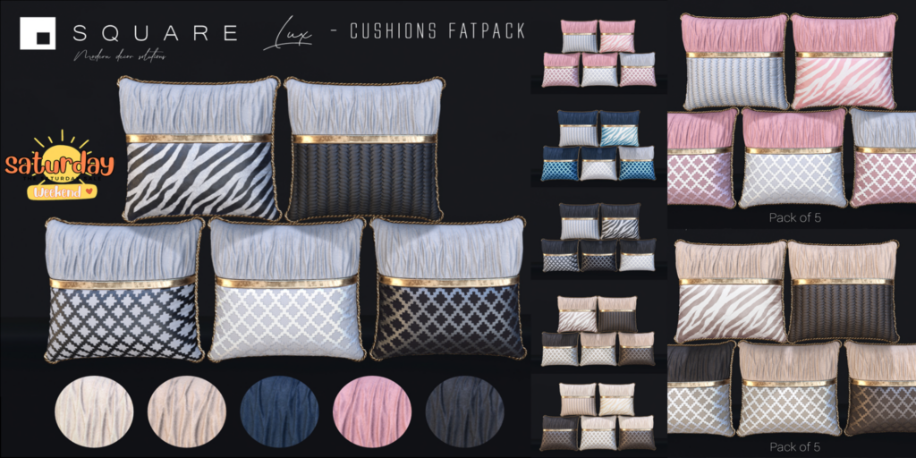 LUX Cushions	&lt;a href=&quot;http://maps.secondlife.com/secondlife/Pandoro/179/89/3497&quot; target=&quot;_blank&quot;&gt;Teleport&lt;/a&gt;