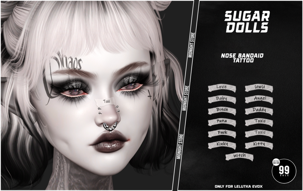 Nose Bandaid Tattoo - EvoX	&lt;a href=&quot;http://maps.secondlife.com/secondlife/Woodland%20Realm/189/189/23&quot; target=&quot;_blank&quot;&gt;Teleport&lt;/a&gt;