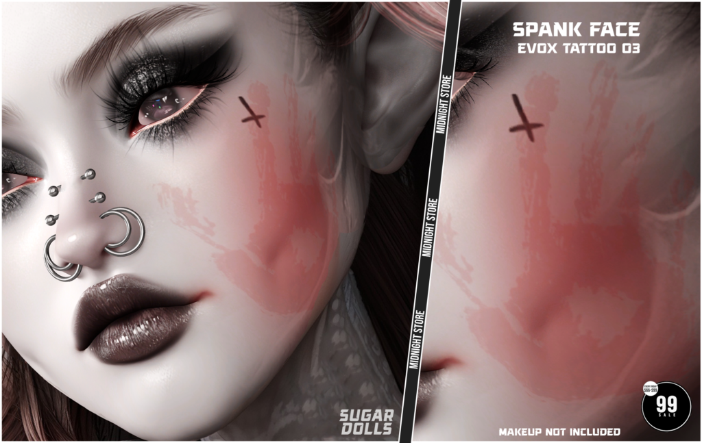 Spank Face Tattoo 03 - EvoX	&lt;a href=&quot;http://maps.secondlife.com/secondlife/Woodland%20Realm/189/189/23&quot; target=&quot;_blank&quot;&gt;Teleport&lt;/a&gt;