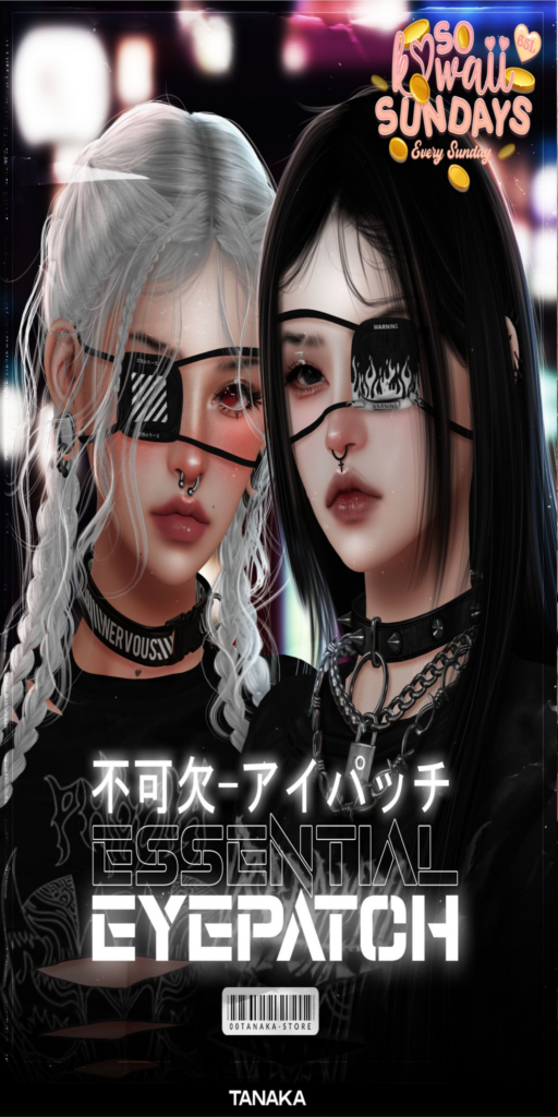 Essential Eyepatch	&lt;a href=&quot;http://maps.secondlife.com/secondlife/TOKYO%20ZERO/225/46/3305&quot; target=&quot;_blank&quot;&gt;Teleport&lt;/a&gt;