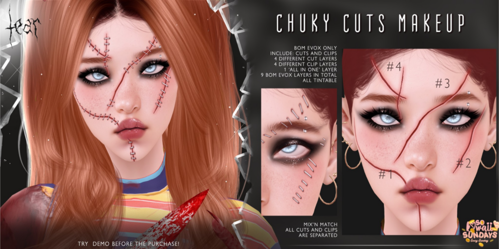 Chuky Cuts Makeup - EvoX	&lt;a href=&quot;http://maps.secondlife.com/secondlife/Hashira/150/190/3&quot; target=&quot;_blank&quot;&gt;Teleport&lt;/a&gt;