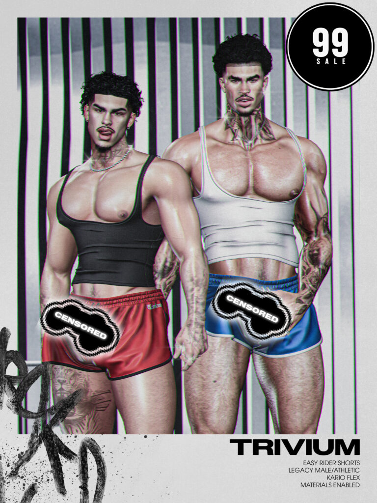 Easy Rider Shorts - Kario Flex/Legacy/+mods	&lt;a href=&quot;http://maps.secondlife.com/secondlife/TRIVIUM/136/103/2302&quot; target=&quot;_blank&quot;&gt;Teleport&lt;/a&gt;