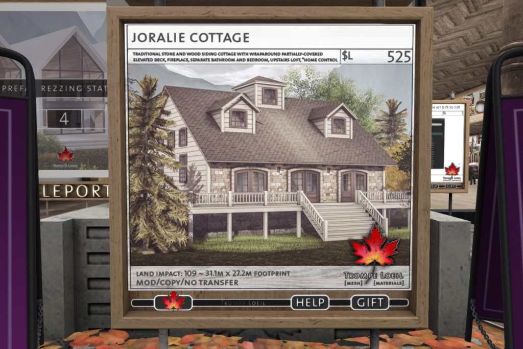 Joralie Cottage	&lt;a href=&quot;http://maps.secondlife.com/secondlife/Trompe%20Loeil%20Mainstore/214/179/22&quot; target=&quot;_blank&quot;&gt;Teleport&lt;/a&gt;