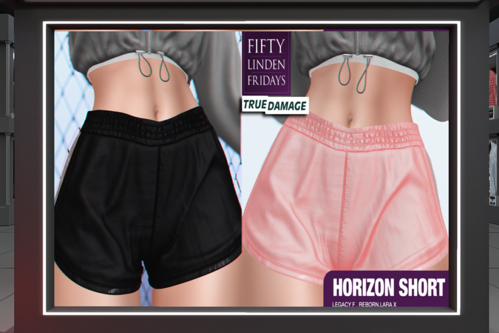 Horizon Short - Legacy/MaitreyaX/Reborn	&lt;a href=&quot;http://maps.secondlife.com/secondlife/True%20Damage/103/104/1999&quot; target=&quot;_blank&quot;&gt;Teleport&lt;/a&gt;