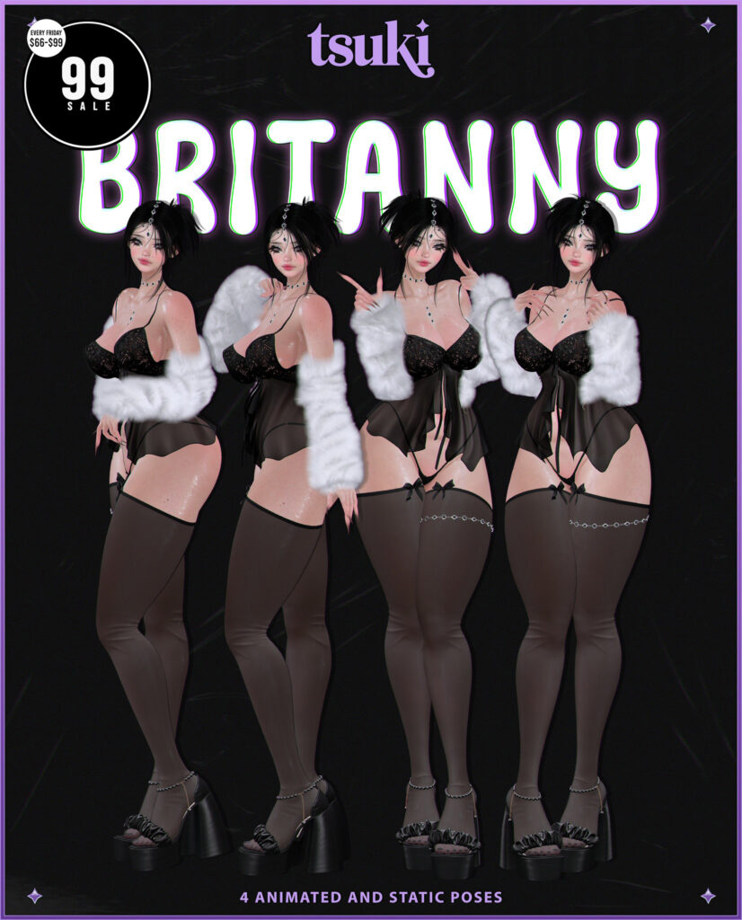 Britanny Poses	&lt;a href=&quot;http://maps.secondlife.com/secondlife/Dark%20Desires/240/183/24&quot; target=&quot;_blank&quot;&gt;Teleport&lt;/a&gt;