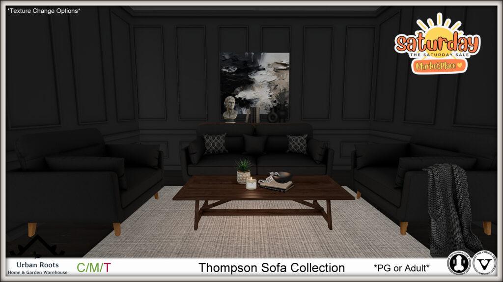 Thompson Sofa Collection	&lt;a href=&quot;https://tinyurl.com/mnt3bu74&quot; target=&quot;_blank&quot;&gt;Marketplace Link&lt;/a&gt;