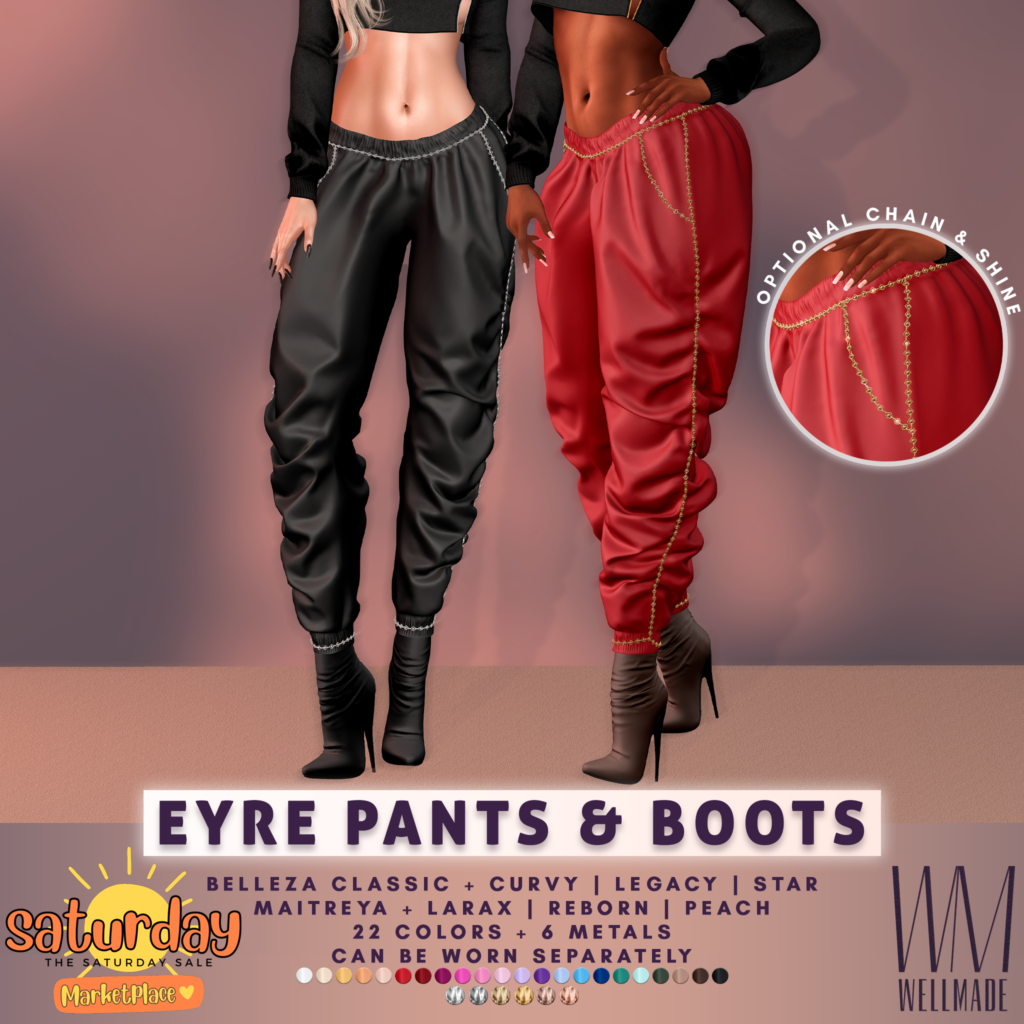 Eyre Pants &amp; Boots - GenX/Legacy/Maitreya/Peach/Reborn/Star/+mods	&lt;a href=&quot;https://tinyurl.com/5bafmnn8&quot; target=&quot;_blank&quot;&gt;Marketplace Link&lt;/a&gt;