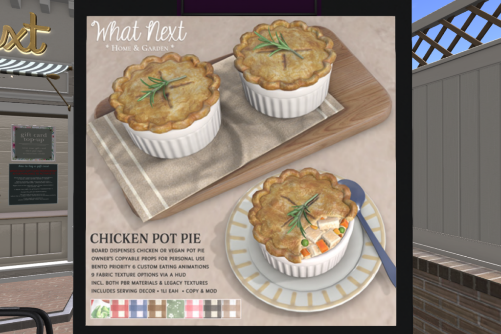 Chicken Pot Pie Dispenser 	&lt;a href=&quot;http://maps.secondlife.com/secondlife/Hodgepodge/113/94/31&quot; target=&quot;_blank&quot;&gt;Teleport&lt;/a&gt;