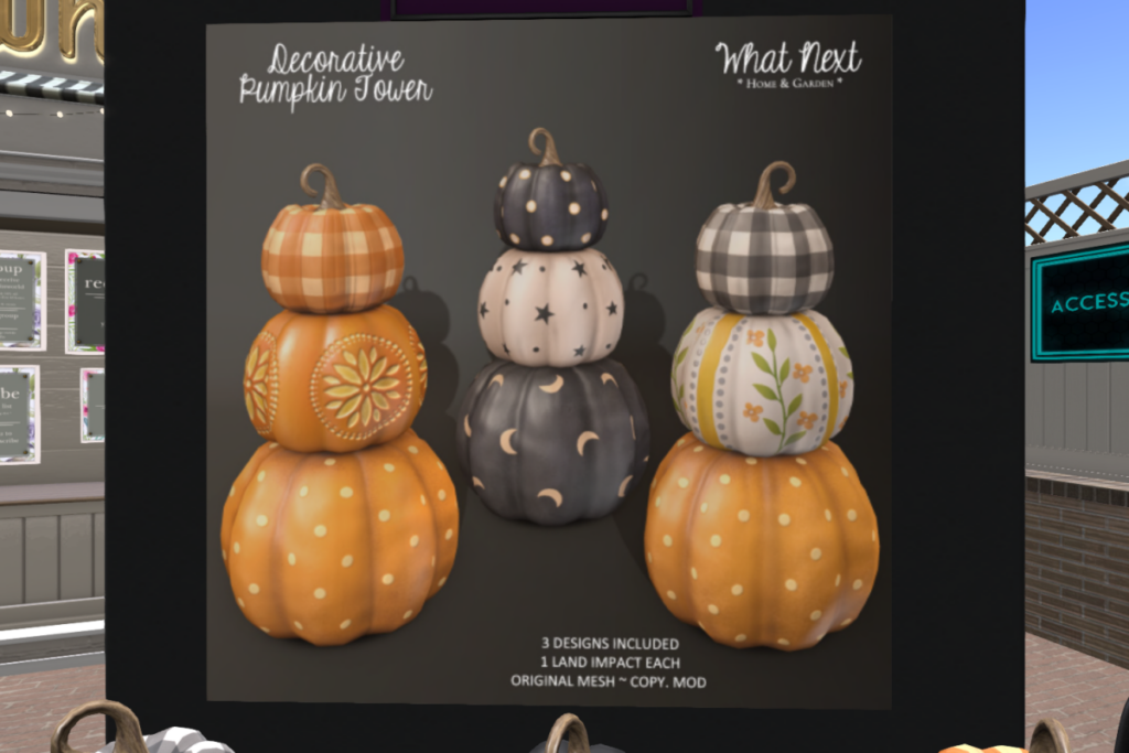 Decorative Pumpkin Towers	&lt;a href=&quot;http://maps.secondlife.com/secondlife/Hodgepodge/113/94/31&quot; target=&quot;_blank&quot;&gt;Teleport&lt;/a&gt;