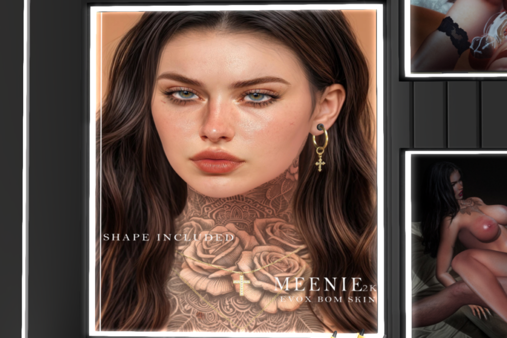 Meenie Skin &amp; Shape - EvoX/The Skinnery/Wow/Velour, L$800 each/L$3500 FP