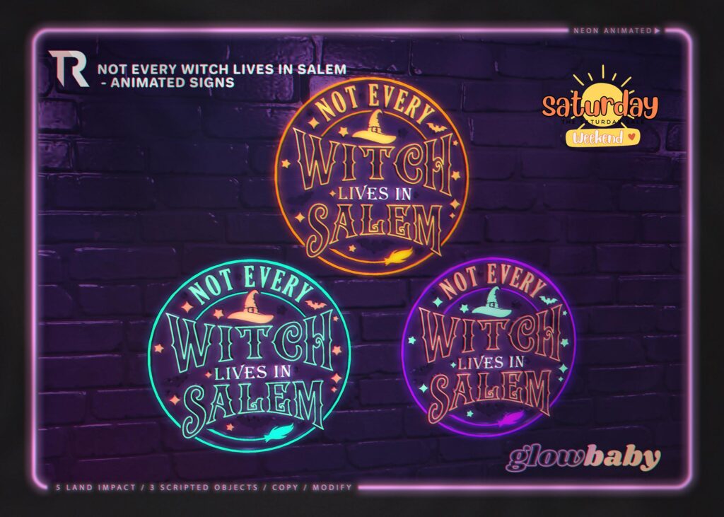 Not Every Witch Lives In Salem Sign	&lt;a href=&quot;http://maps.secondlife.com/secondlife/Morton%20Mains/29/65/111&quot; target=&quot;_blank&quot;&gt;Teleport&lt;/a&gt;