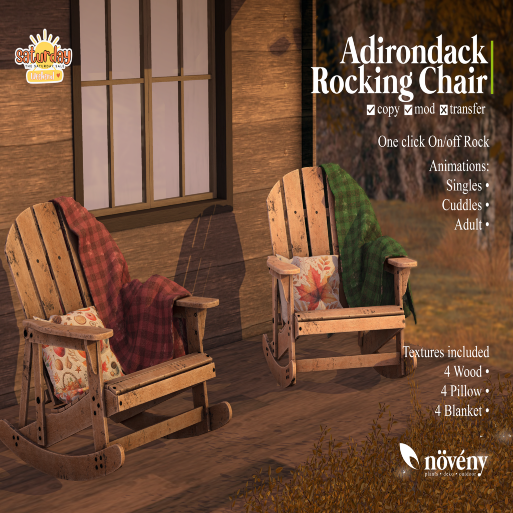 Adirondack Rocking Chair	&lt;a href=&quot;http://maps.secondlife.com/secondlife/BigBang/128/192/1501&quot; target=&quot;_blank&quot;&gt;Teleport&lt;/a&gt;