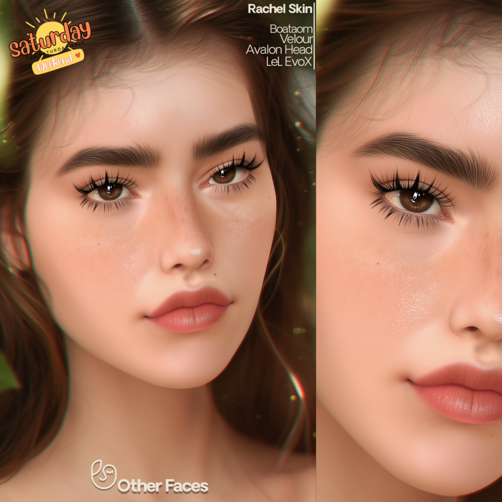 Rachel Skin - EvoX	&lt;a href=&quot;http://maps.secondlife.com/secondlife/Pleasant%20Harbor/59/216/872&quot; target=&quot;_blank&quot;&gt;Teleport&lt;/a&gt;
