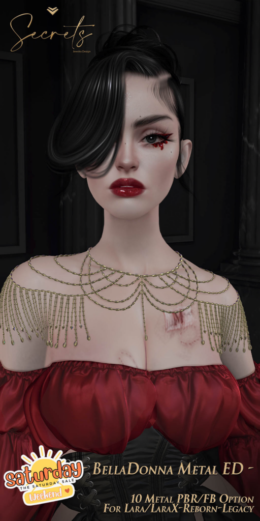 BellaDona Metals ED - Legacy/MaitreyaX/Reborn/+mods	&lt;a href=&quot;http://maps.secondlife.com/secondlife/El%20Arenal/118/133/22&quot; target=&quot;_blank&quot;&gt;Teleport&lt;/a&gt;