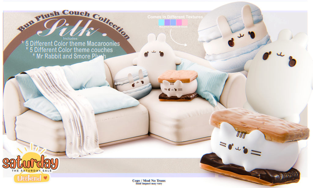 Bun Plush Couch Collections	&lt;a href=&quot;http://maps.secondlife.com/secondlife/East%20Coast/222/194/2103&quot; target=&quot;_blank&quot;&gt;Teleport&lt;/a&gt;