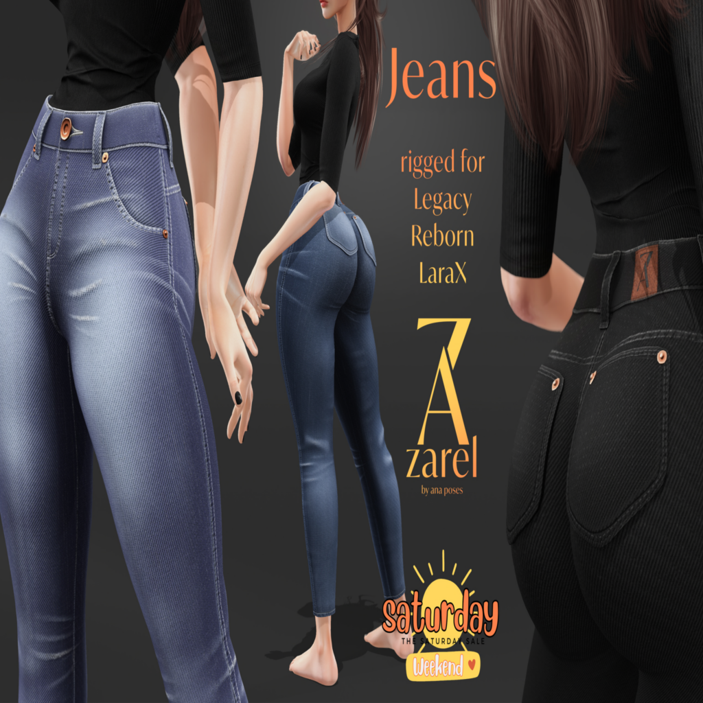 Jeans - Legacy/MaitreyaX/Reborn	&lt;a href=&quot;http://maps.secondlife.com/secondlife/Lunaris/198/50/2651&quot; target=&quot;_blank&quot;&gt;Teleport&lt;/a&gt;