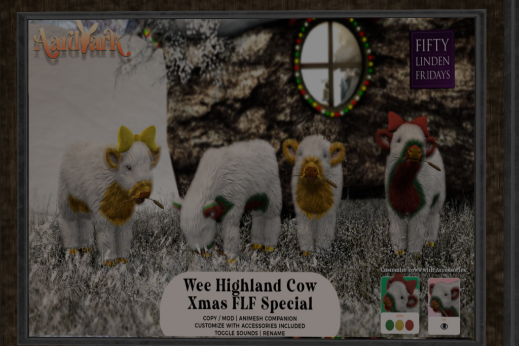 Wee Highland Cow	&lt;a href=&quot;http://maps.secondlife.com/secondlife/Aardvark/123/120/38&quot; target=&quot;_blank&quot;&gt;Teleport&lt;/a&gt;