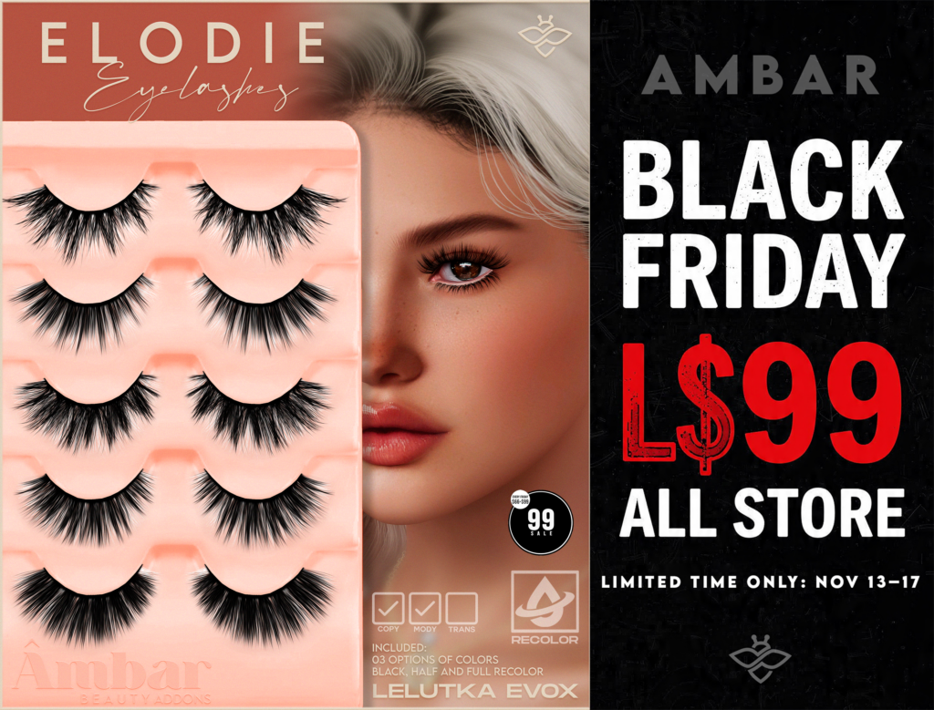 Elodie Eyelashes - EvoX	&lt;a href=&quot;http://maps.secondlife.com/secondlife/Mellow%20Marina/137/65/21&quot; target=&quot;_blank&quot;&gt;Teleport&lt;/a&gt;
