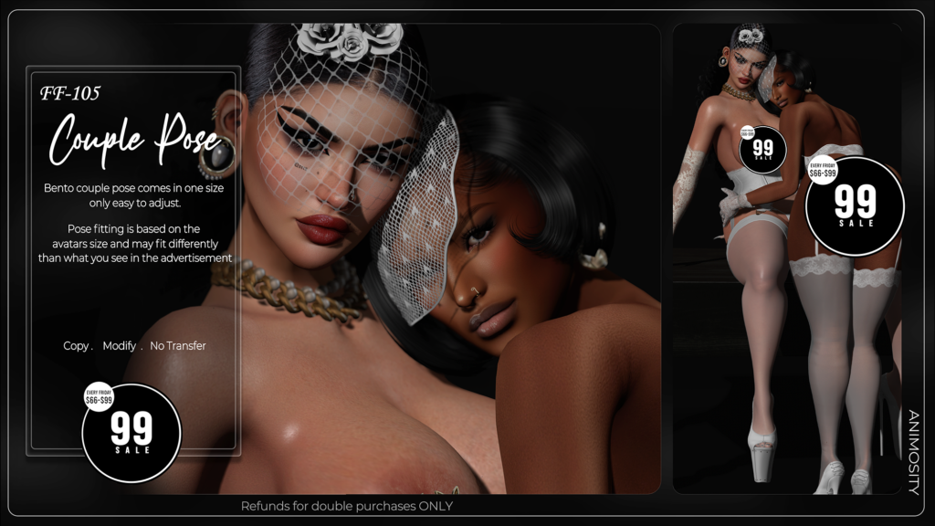 FF-105 Couple Pose	&lt;a href=&quot;http://maps.secondlife.com/secondlife/Cravone/198/133/30&quot; target=&quot;_blank&quot;&gt;Teleport&lt;/a&gt;