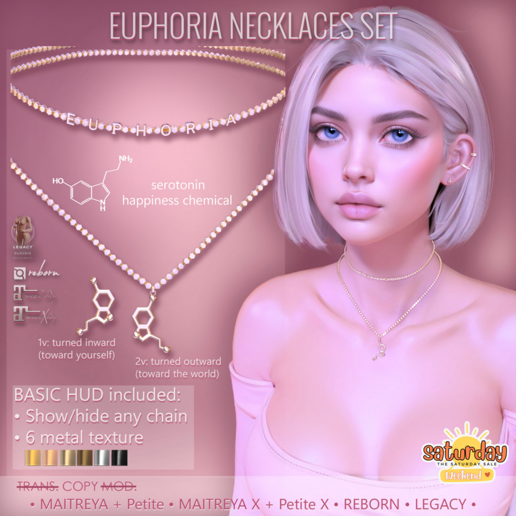 Euphoria Necklaces - Legacy/Maitreya/Reborn/+mods	&lt;a href=&quot;https://maps.secondlife.com/secondlife/AvaWay/204/125/14&quot; target=&quot;_blank&quot;&gt;Teleport&lt;/a&gt;