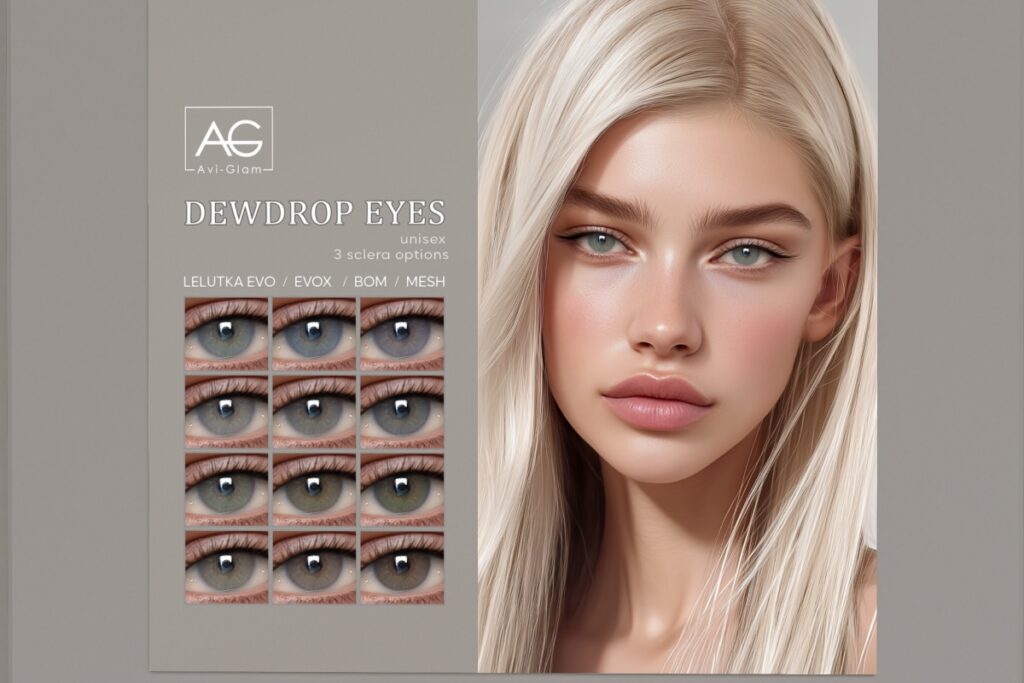 Dewdrop Eyes - BOM/Evo/EvoX/Mesh, L$399 FP