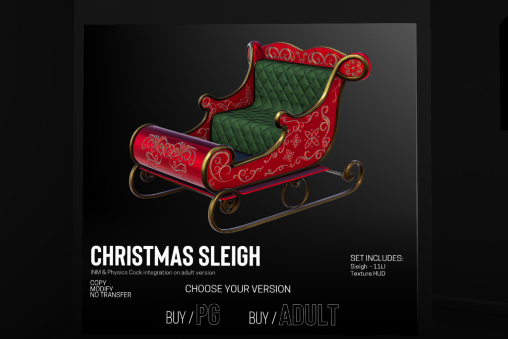 Christmas Sleigh, L$899 PG/L$1699 Adult