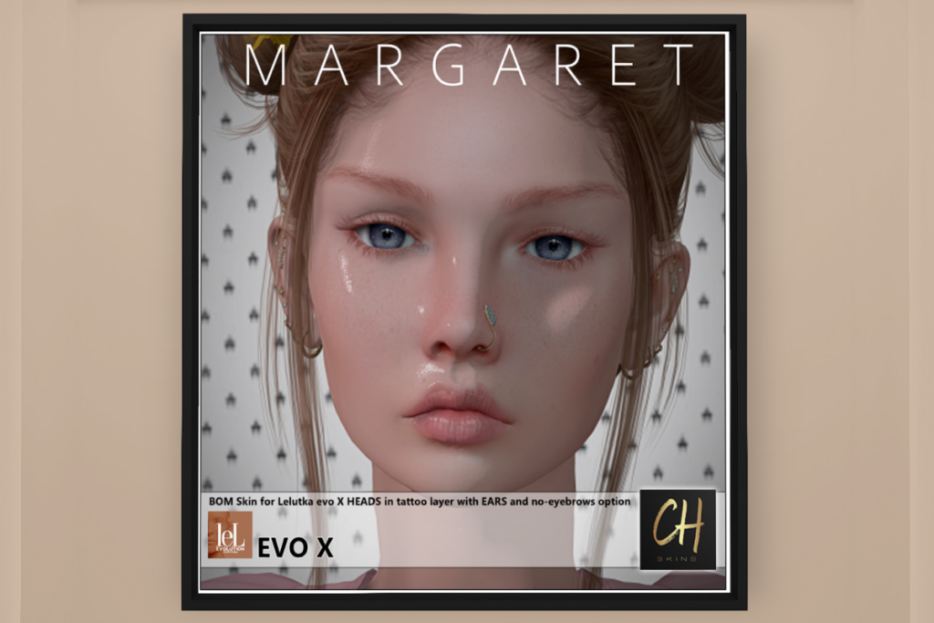 Margaret Skin - EvoX, L$649 each/L$2999 FP