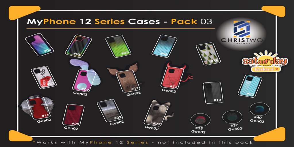 MyPhone 12 Series Cases	&lt;a href=&quot;http://maps.secondlife.com/secondlife/Chris%20Two%20Designs/128/129/15&quot; target=&quot;_blank&quot;&gt;Teleport&lt;/a&gt;